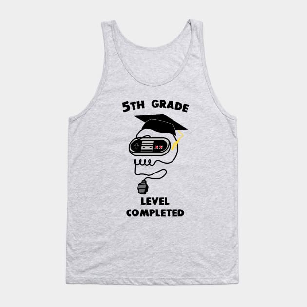 5th Grade Gamer Graduation Gift 2020 Tank Top by Fashion Apparels